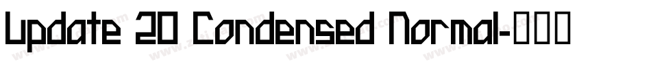 Update 20 Condensed Normal字体转换